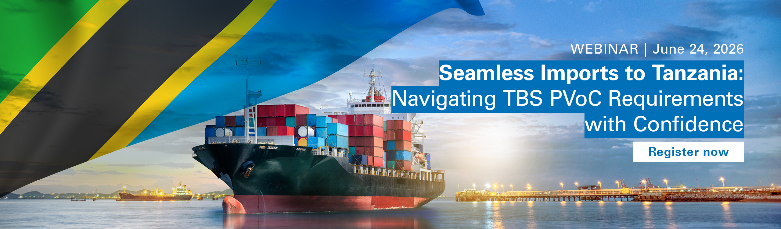 Seamless Imports to Tanzania: Navigating TBS PVoC Requirements with Confidence