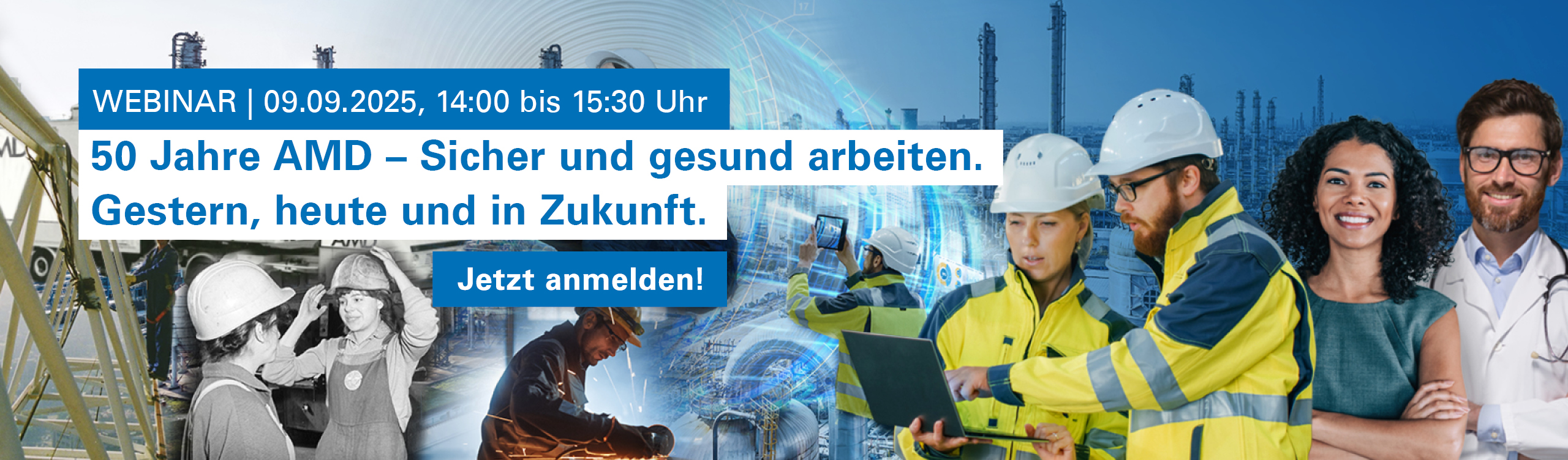 Webinar „50 Jahre AMD – Sicher und gesund arbeiten. Gestern, heute und in Zukunft.“