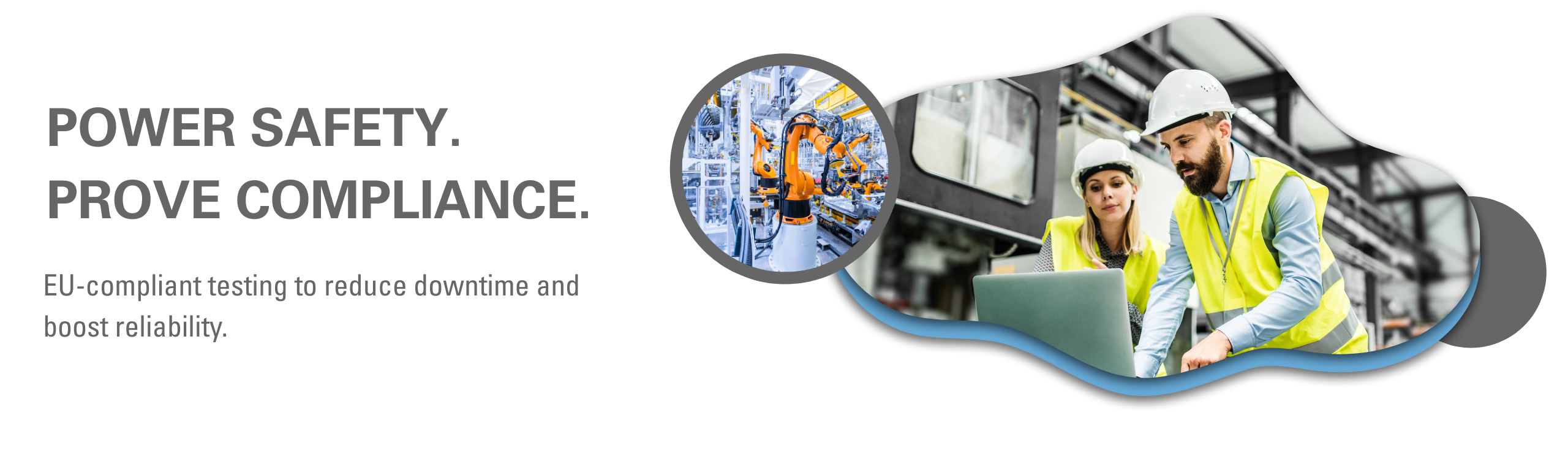 EU-compliant testing to reduce downtime and boost reliability
