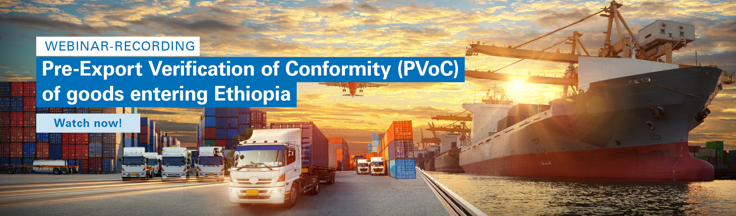Pre-Export Verification of Conformity (PVoC) of goods entering Ethiopia 