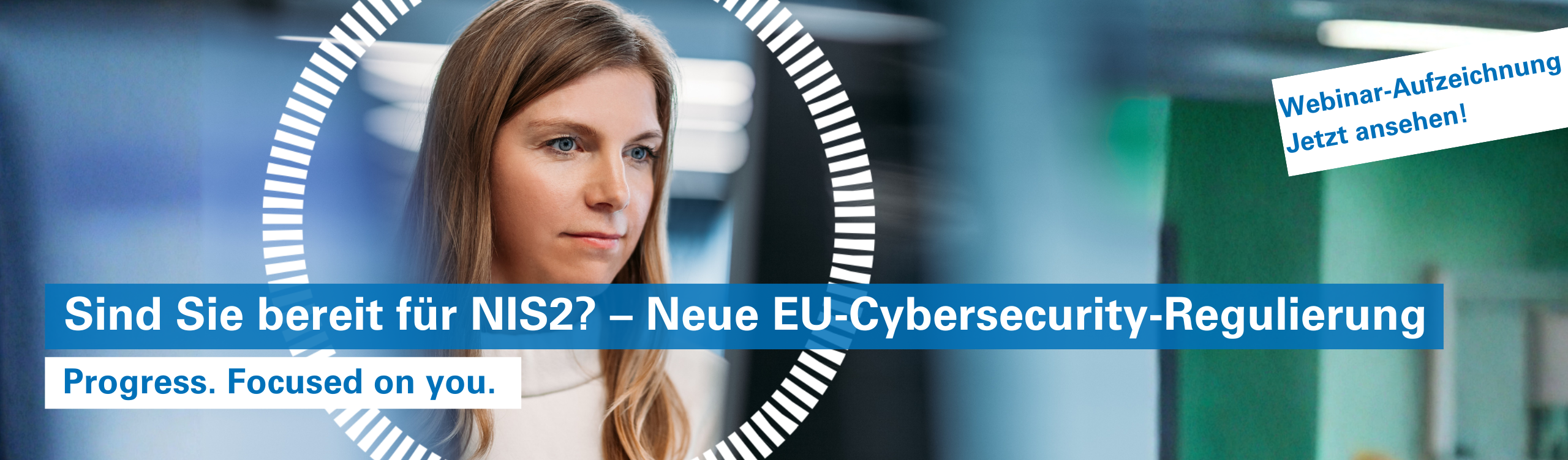 On-demand Webinar „Sind Sie bereit für NIS2? – Neue EU-Cybersecurity-Regulierung“