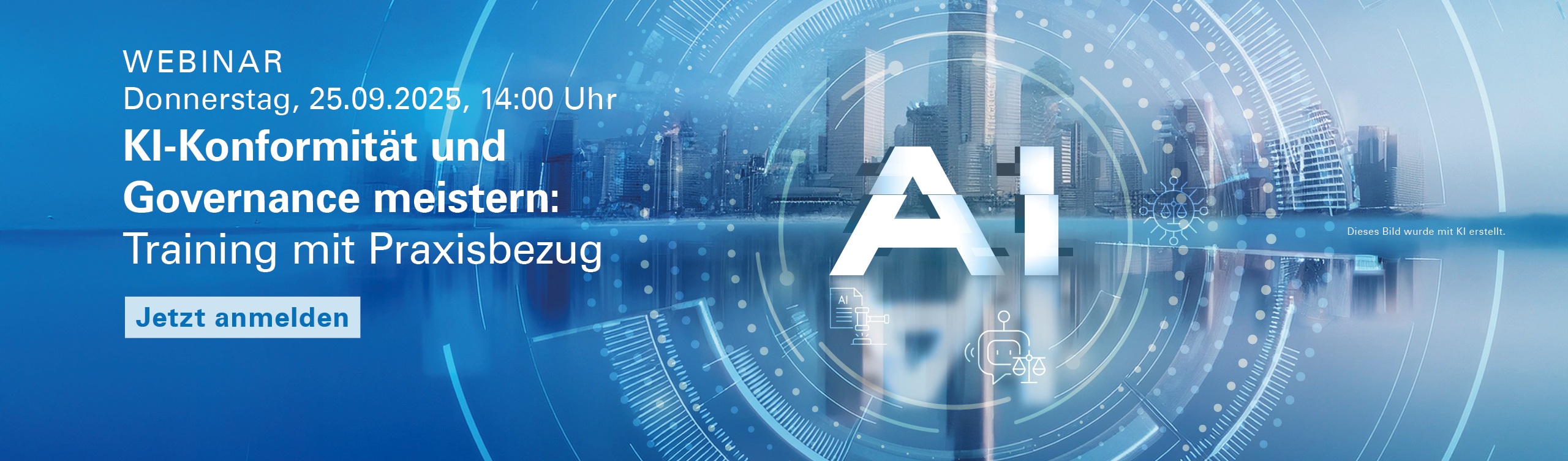 Webinar „KI-Konformität und Governance meistern: Training mit Praxisbezug“
