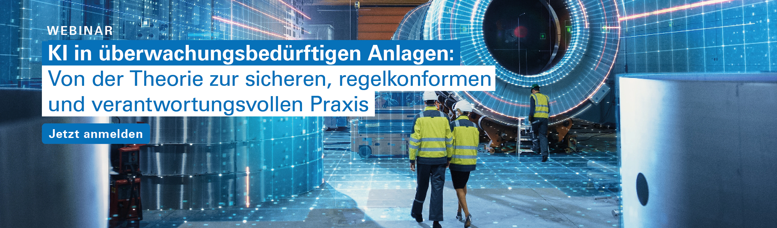 Ingenieurinnen und Ingenieure in einer Industrieanlage mit digital visualisierten Produktionsdaten – Symbolbild für den sicheren und regelkonformen Einsatz von Künstlicher Intelligenz in überwachungsbedürftigen Anlagen
